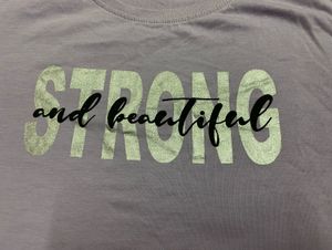 Women's "Strong and Beautiful" T-Shirt