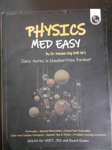 Physics Med Easy Class Notes