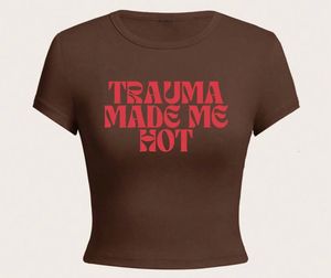 Brown "Trauma Made Me Hot" Cropped Tee