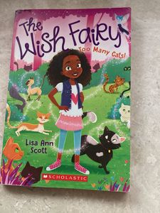 The Wish Fairy: Too Many Cats!