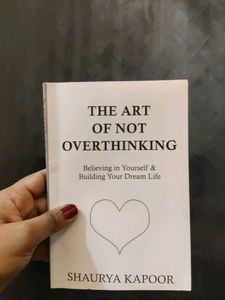 The Art of Not Overthinking