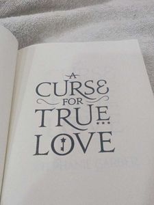 A Curse for True Love by Stephanie Garber