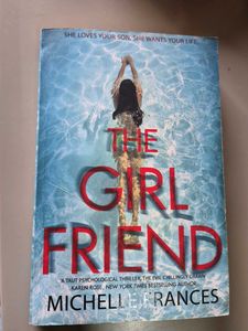 The Girl Friend by Michelle Frances