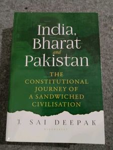 India, Bharat and Pakistan by J. Sai Deepak