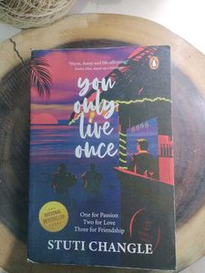 You Only Live Once by Stuti Changle