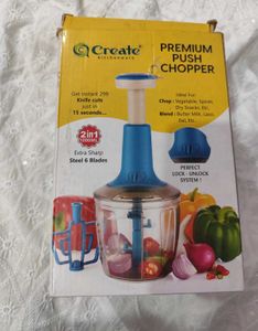 Create Premium Push Chopper