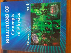 Concepts of Physics Vol 1&amp;2 by H C Verma