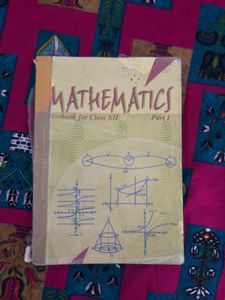 Mathematics Textbook for Class XII - Part 1