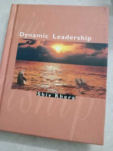 Dynamic Leadership by Shiv Khera