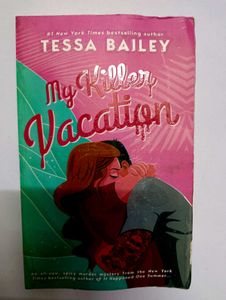 My Killer Vacation by Tessa Bailey