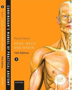 Cunningham's Manual of Practical Anatomy 16th Ed