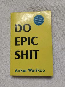 Do Epic s*it by Ankur Warikoo