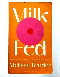 Milk Fed by Melissa Broder