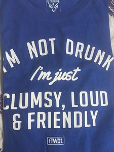 Funny "Not Drunk" Graphic Tee