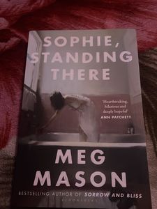 Sophie, Standing There by Meg Mason