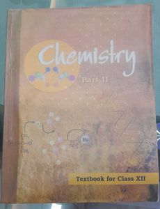 Chemistry Part II - Class XII Textbook