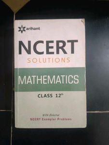 Arihant NCERT Mathematics Solutions Class 12