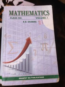 Mathematics Class XII Vol. 1 by R.D. Sharma