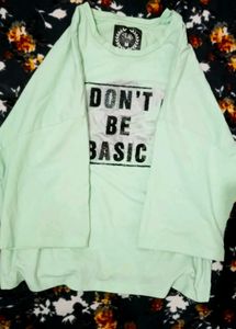 Light Green "Don't Be Basic"