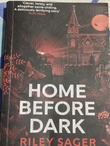 Home Before Dark by Riley Sager