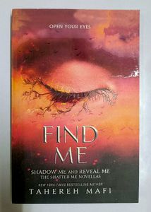 Find Me by Tahereh Mafi