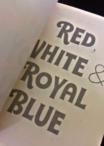Red, White &amp; Royal Blue - New York Times Bestselle
