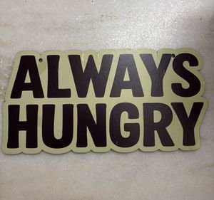Wall Art -Always Hungry