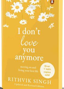 I Don't Love You Anymore