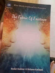 The Fabric of Existence by Rudar Kukkar & Rehaan K