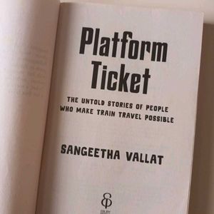 Platform Ticket by Sangeetha Vallat