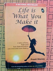 Life is What You Make it - Preeti Shenoy