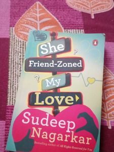 SHE FRIENDZONED MY LOVE