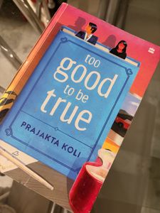 Too Good to Be True by Prajakta Koli