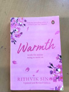 Warmth: Words for anyone trying to move on