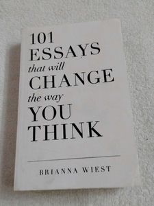 101 ESSAYS That Will Change The Way You Think