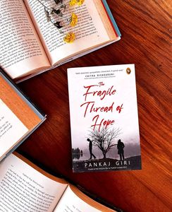 The Fragile Thread Of Hope, By Pankaj Giri, Signed By The Author
