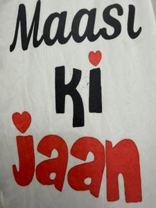 Cute "Maasi Ki Jaan" T-Shirt