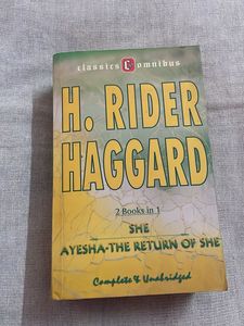 H. Rider Haggard Omnibus: SHE & Ayesha