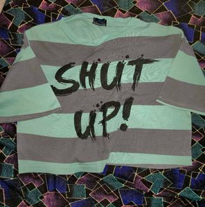 Statement Tee: Shut Up!