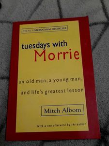 Tuesdays with Morrie by Mitch Albom
