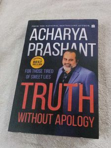 Truth Without Apology by Acharya Prashant