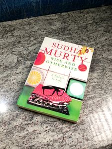 Wise And Otherwise By Sudha Murty