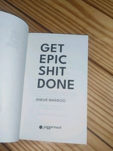 Get Epic Shit Done By Ankur Warikoo