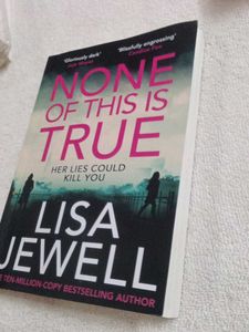 None of This is True by Lisa Jewell