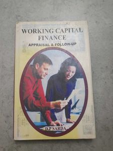 Working Capital Finance Appraisal & Follow Up