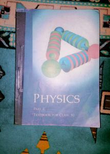 Physics Part l &amp; II - Class XI Textbook