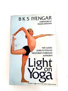 Light on Yoga by B.K.S. Iyengar