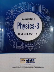 Foundation Physics-1 ICSE: Class X