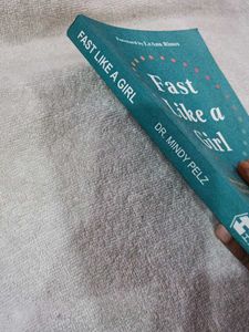 Fast Like a Girl - Dr. Mindy Pelz