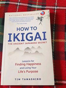 How to Ikigai: The Ancient Japanese Secret